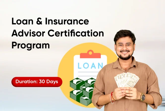 Loan & Insurance Advisor Certification Program