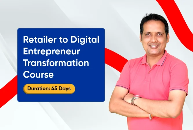 Retailer to Digital Entrepreneur Transformation Course